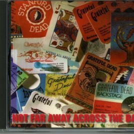 Grateful Dead - Not Far Away Across The Bay ( Live in Oakland, CA, USA, January 13th, 1980 ) front cover