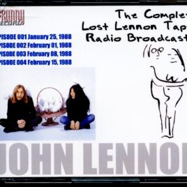 John Lennon - The Complete Lennon Tapes Rdio Broadcasts Vol 1 ( 4 CD SET ) ( Westwood One COMPLETE Radio broadcast 1988 - Episodes 001-002-003-004 ) front cover