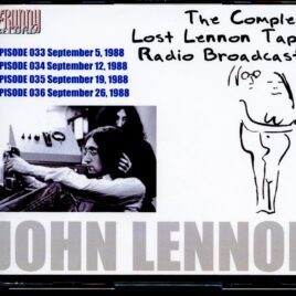 John Lennon - The Complete Lennon Tapes Rdio Broadcasts Vol 1 ( 4 CD SET ) ( Westwood One COMPLETE Radio broadcast 1988 - Episodes 033-034-035-036 ) front cover