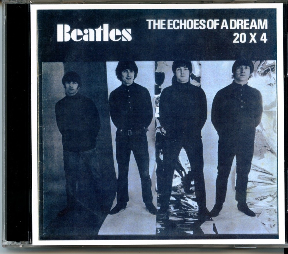 The Beatles – The Echoes Of A Dream 20 x 4 ( 2 CD SET ) ( 2024 HNCD ) front cover The Beatles - The Echoes Of A Dream 20 x 4 ( 2 CD SET ) ( 2024 HNCD ) front cover
