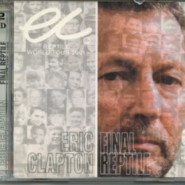 Eric Clapton - Final Reptile ( 2 CD SET ) ( Yokohama Arena, Japan, December 15th, 2001 ) front cover