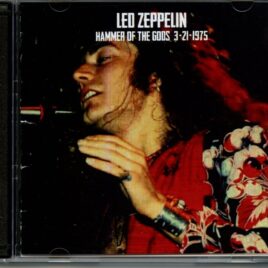 Led Zeppelin - Hammer Of The Gods ( MOONCHILD ) ( 2 CD SET ) ( Seattle Center Coliseum, Seattle, WA, USA, March 21st, 1975 ) front cover