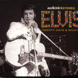 Elvis Presley - Twenty Days And Nights ( Audionics Stereo ) (International Hotel Showroom, Las Vegas, Nevada, August 12th, 1970, Dinner Show ) front cover