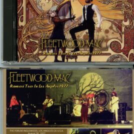 Fleetwood Mac – Romours Tour In Los Angeles 1977 ( 2 CD SET ) ( Shakuntala ) ( The Forum Inglewood, LA, CA, USA, August 30th, 1977 )