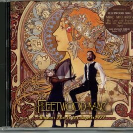Fleetwood Mac - Romours Tour In Los Angeles 1977 ( 2 CD SET ) ( Shakuntala ) ( The Forum Inglewood, LA, CA, USA, August 30th, 1977 ) front cover