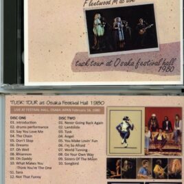 Fleetwood Mac – Tusk Tour In Osaka Festival Hall 1980 ( 2 CD SET ) (Festival Hall, Osaka, Japan, February 16th, 1980 )