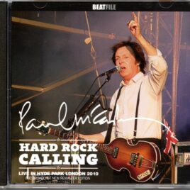 Paul McCartney - Hard Rock Calling ( 2023 BEATFILE ) ( New 2023 Remaster BBC Broadcast From Hyde Park, London, UK, June 27th, 2010 ) front cover