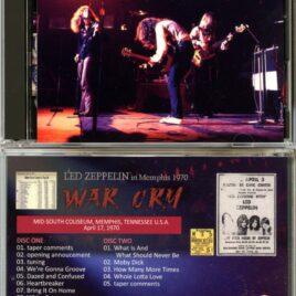 Led Zeppelin – War Cry ( 2 CD SET ) ( WENDY ) (Mid South Coliseum, Memphis, Tennessee, USA, April 17th, 1970 )