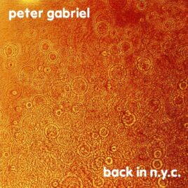 Genesis - Back in N.Y.C. ( 2 CD SET ) ( Peter Gabriel at Madison Square Garden, New York City, November 21st, 2002 ) front cover