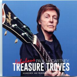 Paul Mccartney - Treasures Troves Fabulous ( 2 CD SET ) ( Soundcheck and Rehearsals Collection ) ( DAP ) front cover