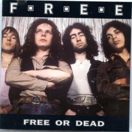 Free - Free or Dead ( Live at the Coatham Bowl, 1973 ) ( Oh Boy Records ) front cover