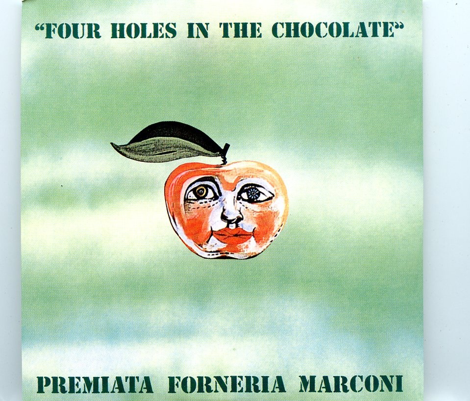 Premiata Forneria Marconi – Four Holes in the Chocolate ( Live in Ravenna, Italy, July 26th, 1976 ) front cover Premiata Forneria Marconi - Four Holes in the Chocolate ( Live in Ravenna, Italy, July 26th, 1976 ) front cover