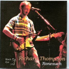 Richard And Linda Thompson - Nonesuch ( 2 CD SET ) ( Live at Staches, Columbus, Ohio, USA, October 19th, 1983 ) front cover