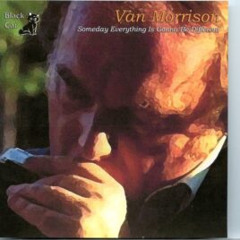 Van Morrison - Someday Everything Is Gonna Be Different ( Live at Palatrussardi in Milan, Italy, June 8th, 1991 ) front cover