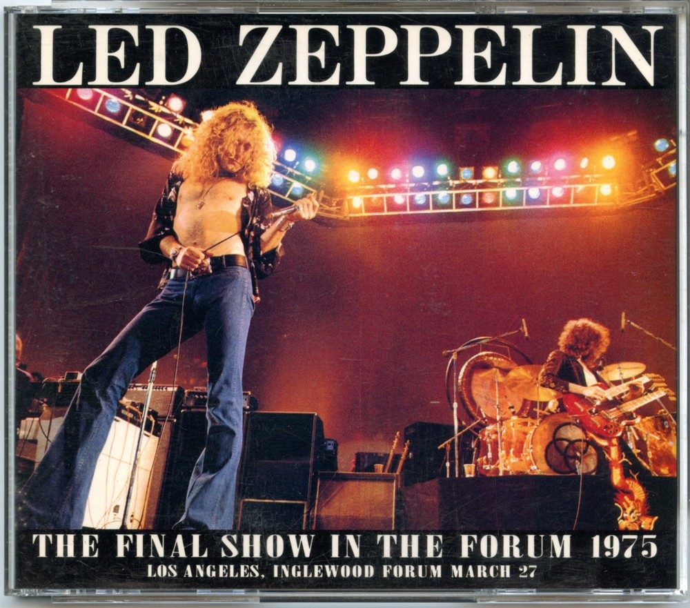 Led Zeppelin – The Final Show At The Forum 1975 ( 3 CD SET ) ( Thursday, March 27th, 1975, Los Angeles, California, USA ) front cover Led Zeppelin - The Final Show At The Forum 1975 ( 3 CD SET ) ( Thursday, March 27th, 1975, Los Angeles, California, USA ) front cover