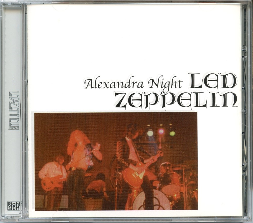 Led Zeppelin – Alexandra Night ( RIGHT STUFF ) ( Live at Alexandra Palace, London, UK, December 22nd, 1972 ) front cover Led Zeppelin - Alexandra Night ( RIGHT STUFF ) ( Live at Alexandra Palace, London, UK, December 22nd, 1972 ) front cover