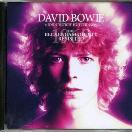 DAVID BOWIE - The Beckenham Oddity Revisited ( Beckenham, London Borough of Bromley, London, UK, Late April 1969 ) front cover