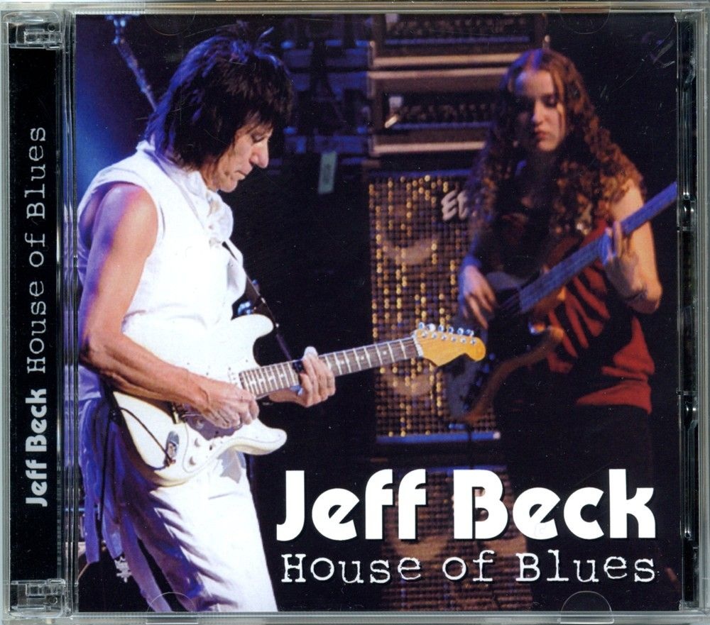 JEFF BECK – House Of Blues ( 2 CD SET ) ( House Of Blues, Cleveland, Ohio, USA, April 15th, 2009 ) front cover JEFF BECK - House Of Blues ( 2 CD SET ) ( House Of Blues, Cleveland, Ohio, USA, April 15th, 2009 ) front cover