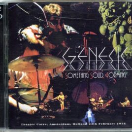 GENESIS - Something Solid Forming ( 2 CD SET ) ( Theater Carre, Amsterdam, Holland, February 24th, 1975 ) front cover