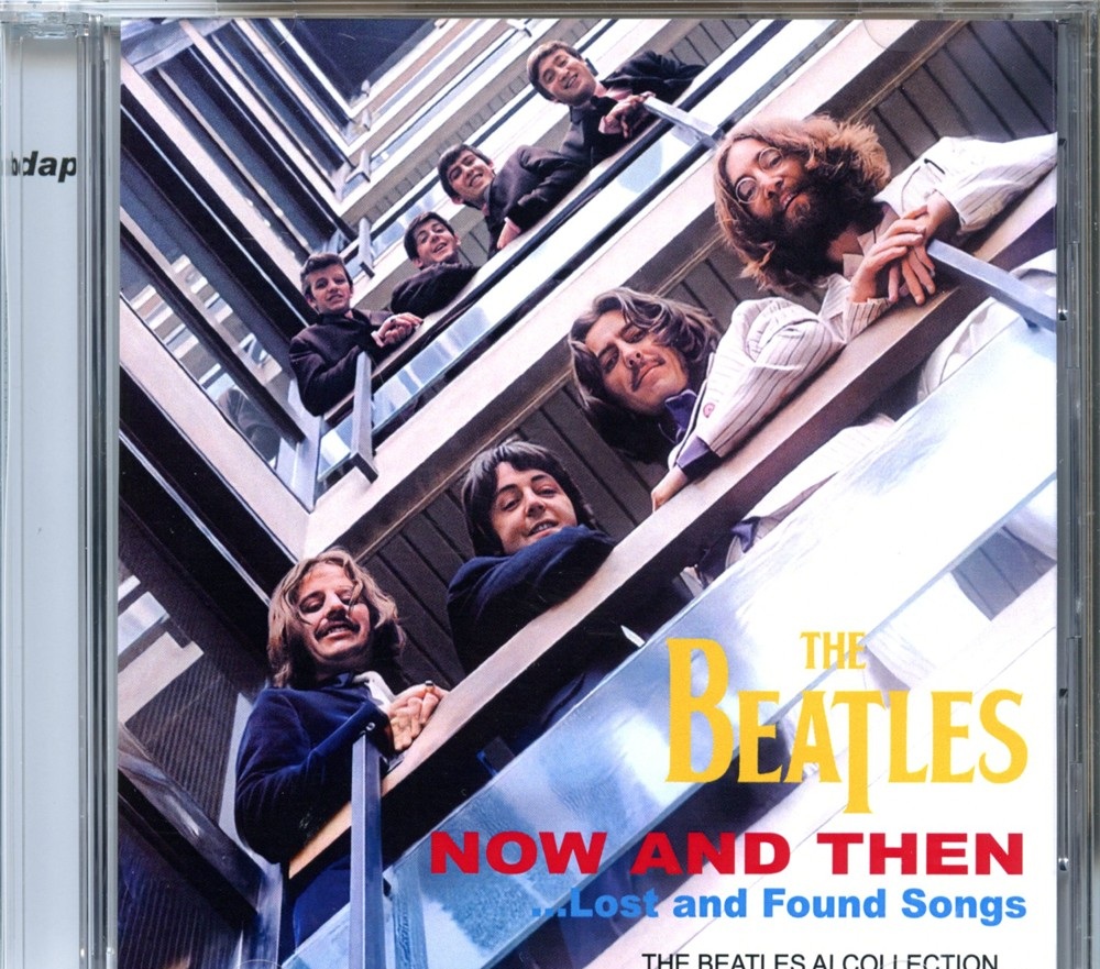 THE BEATLES – Now And Then Lost And Found Songs ( 2 CD SET ) ( 2024 DAP ) ( The Beatles AI Collection ) front cover THE BEATLES - Now And Then Lost And Found Songs ( 2 CD SET ) ( 2024 DAP ) ( The Beatles AI Collection ) front cover
