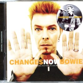 DAVID BOWIE - ChangesNowBowie ( Wardour ) ( BBC Broadcast Jan 8th, 1997 From Intrumental Rentals, NY, USA, Jan. 3rd & 4th, 1997 ) front cover