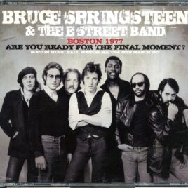 BRUCE SPRINGSTEEN - Boston 1977 ( 3 CD SET ) ( Boston Music Hall, Boston, MA, USA, March 25th, 1977 ) front cover