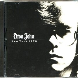 Elton John - New York 1970 ( WARDOUR ) ( WABC-FM Studio, November 17th, 1970 & Fillmore East, NY, USA, November 21st, 1970 ) front cover