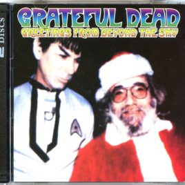 Grateful Dead - Greetings From Beyond The Sky ( 2 CD SET ) ( Deer Creek Amphitheatre, Noblesville, IN, USA, July 21st, 1994 ) front cover