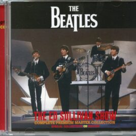 The Beatles - The Ed Sullivan Show Complete Premium Master Collection ( 2 CD ) ( SGT ) front cover