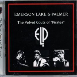 Emerson Lake & Palmer - The Velvet couts of Pirates (2 cd Set) (Highland) (live at Madison Square Garden NYC 77/7/8) front cover