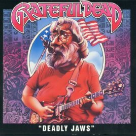 Grateful dead - Deadly Jaws (Live in Boston USA September 26th 1991) front cover