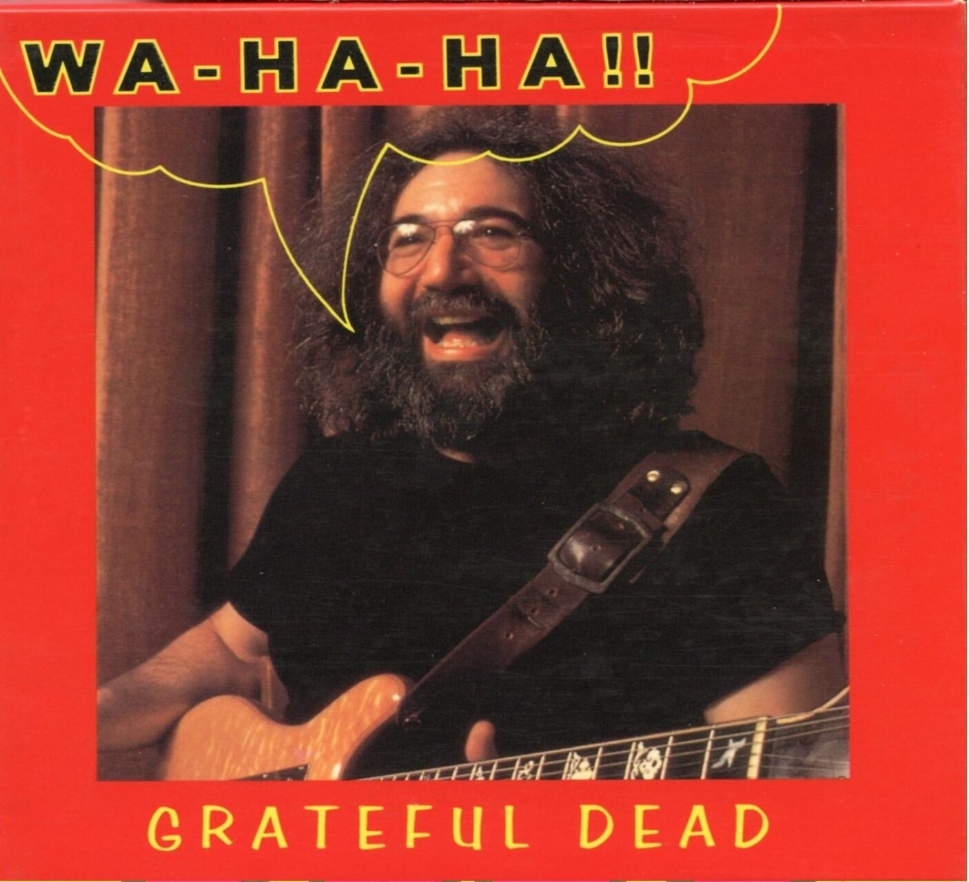 Grateful Dead – Wa-ha-ha (3 cd Set) ( Soundboard Freom Uptown Theatre Chicago IL, USA, Februeary 27th, 1981) front cover Grateful Dead - Wa-ha-ha (3 cd Set) ( Soundboard Freom Uptown Theatre Chicago IL, USA, Februeary 27th, 1981) front cover