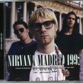 NIRVANA - Madrid 1992 ( ZODIAC )  ( Soundboard From Palacio De Deportes, Madrid, Spain, July 3rd, 1992 ) front cover