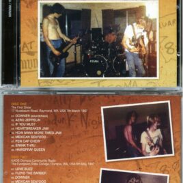 NIRVANA – 1987 ( 2 CD SET ) ( The First Show 17 Nussbaum Road, Raymond, WA, March 7th plus KAOS…