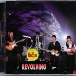 The Beatles - Revolving ( 2 cd set ) ( Secret Trax ) ( Demos, Monitor Mixes, Mono Mixes, Stereo Mixes and more ) front cover