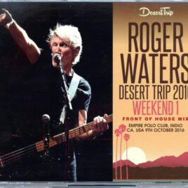 Roger Waters - Desert Trip Weekend 1 ( 3 CD SET ) ( SIGMA ) (Empire Polo Club, Indio, CA, USA, October 9th, 2016 ) front cover