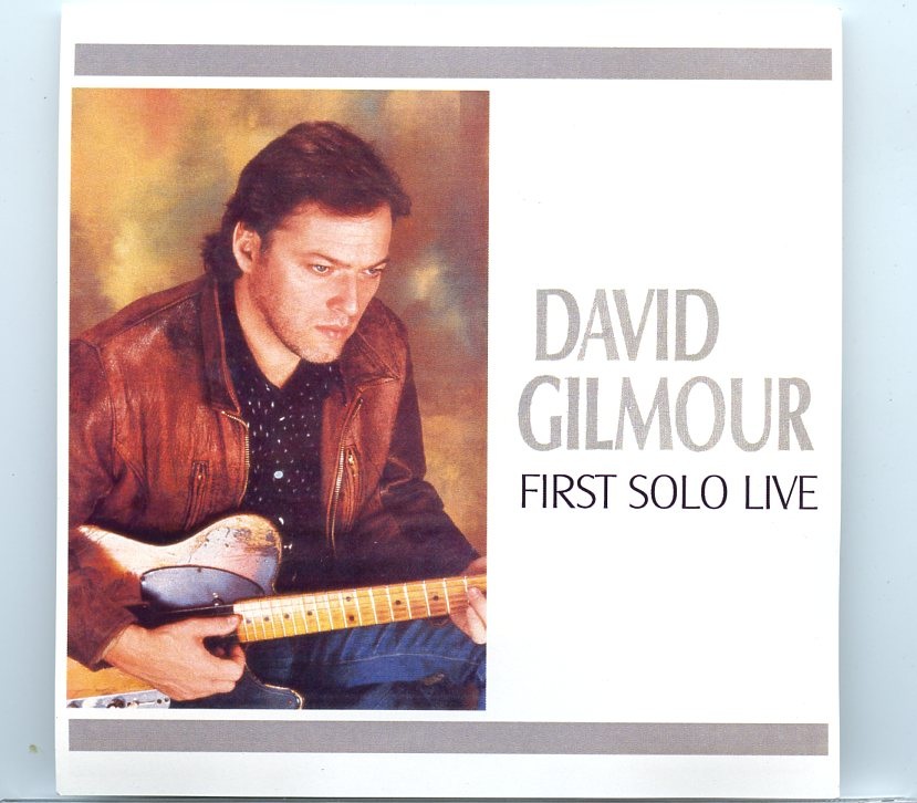 David Gilmour – First Solo Live ( 2 CD SET ) ( About Face European Tour , Live at National Stadium, Dublin, Ireland, March 31st, 1984 ) front cover David Gilmour - First Solo Live ( 2 CD SET ) ( About Face European Tour , Live at National Stadium, Dublin, Ireland, March 31st, 1984 ) front cover