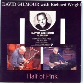 David Gilmour - Half Of Pink ( 2 cd set )( AYANAMI ) ( With Richard Wright Live At Royal Albert Hall, London, UK, January 17th, 2002 ) front cover
