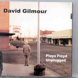 David Gilmour - David Plays Floyd Unplugged ( Meltdown Festival , London , UK , June 22nd , 2001 ) front cover