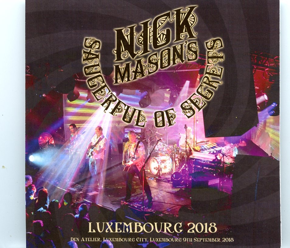 Nick Mason – Luxembourg 2018 ( 2 CD SET ) ( Den Atelier, Luxembourg, September 9th, 2018 ) front cover Nick Mason - Luxembourg 2018 ( 2 CD SET ) ( Den Atelier, Luxembourg, September 9th, 2018 ) front cover