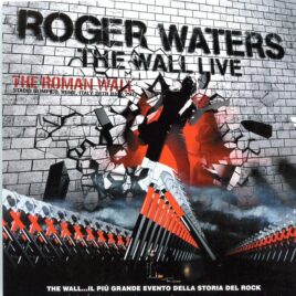 Roger Waters - The Roman Wall ( 2 CD SET )( SIGMA ) ( Stadio Olimpico, Rome, Italy, July 28th, 2013 ) front cover