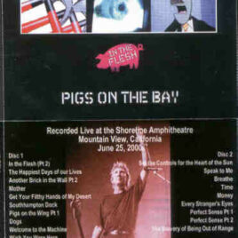 Roger Water – Pigs On The Bay ( 3 cd set ) ( California , USA , 2000 )