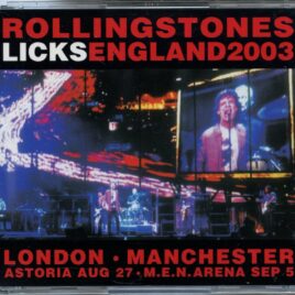 THE ROLLING STONES - Licks England 2003 ( 4 CD SET ) ( Vinyl Gang ) ( Astoria London, August 27th, plus Manchester September 5th ) front cover