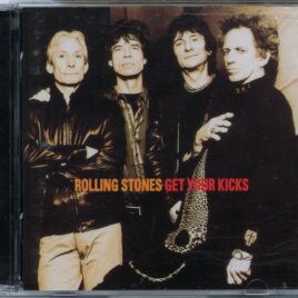 THE ROLLING STONES - Get Your Kicks ( 2 CD SET ) ( Vinyl Gang ) ( Cannisttater Waser, Stuttgart, Germany, May 29th, 1999 ) front cover