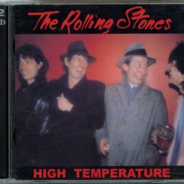 THE ROLLING STONES - High Temperature ( 2 CD SET ) ( Vinyl Gang ) ( Rehearsals For Dirty Work, Pathe Marconi Studio, Paris, April 8th - June 17th, 1985 plus Live Aid Rehearsals, July 12th, 1985 ) front cover