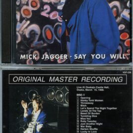 THE ROLLING STONES – Mick Jagger – Say You Will ( 2 CD SET ) ( Vinyl Gang ) ( Osakajo Castle Hall, Osaka, Japan, March 16th, 1988 )