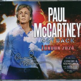 PAUL McCARTNEY - Got Back London 2024 ( 3 CD SET ) ( Piccadilly Circus ) ( Live at 02 Arena, London, UK, December 19th, 2024 ) front cover