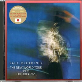 PAUL McCARTNEY - The New World Tour 1993, Fukuoka 2nd ( 2 CD SET ) ( 2025 Misterclaudel )  Live at Fukuoka Dome, Fukuoka, Japan, November 19th, 1993 front cover