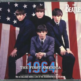 THE BEATLES - The First America 1964 ( 1 CD - 2 DVD SET ) ( GOLDIES ) ( Ed Sullivan including Alternate Edits, Washington Coliseum plus Live News Reports ) front cover