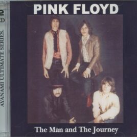 PINK FLOYD - The Man And The Journey ( 2 CD ) ( AYANAMI ) ( Royal Festival Hall, London, April 14th 1969 and Free Trade Hall, Manchester, June 22nd, 1969 ) front cover